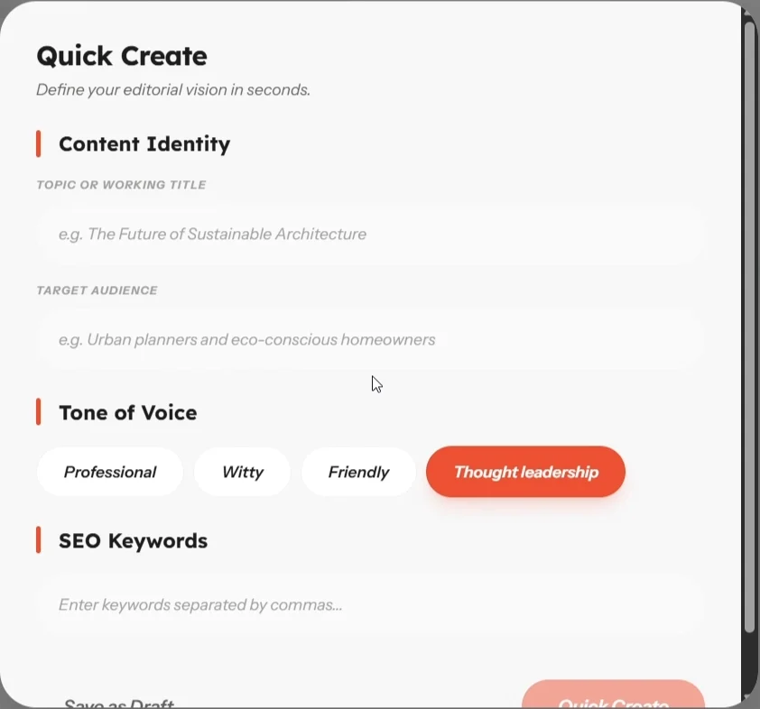 Quick create as a guided form: topic, target audience, a tone-of-voice picker with thought leadership selected, and SEO keywords