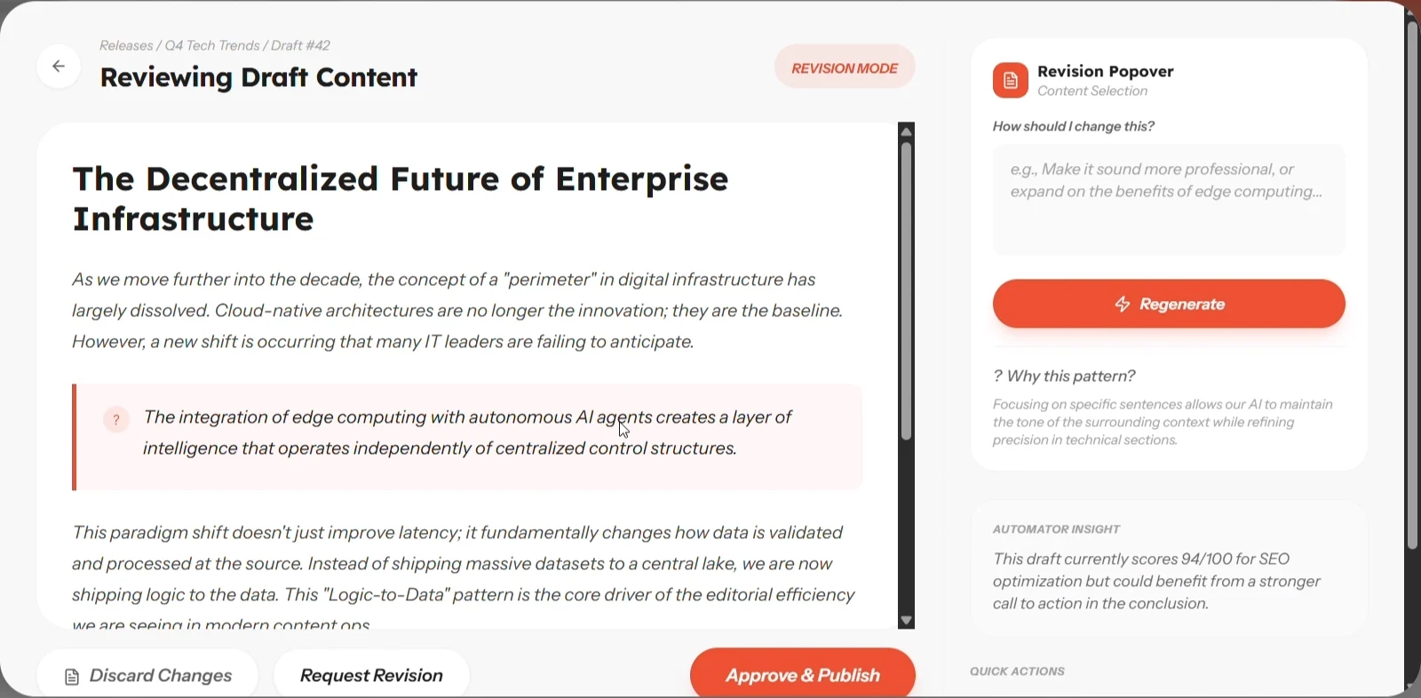 Revision mode: one highlighted sentence in the article, a revision popover asking how should I change this with a Regenerate button and a short why-this-pattern note, and Discard changes, Request revision and Approve and publish along the bottom
