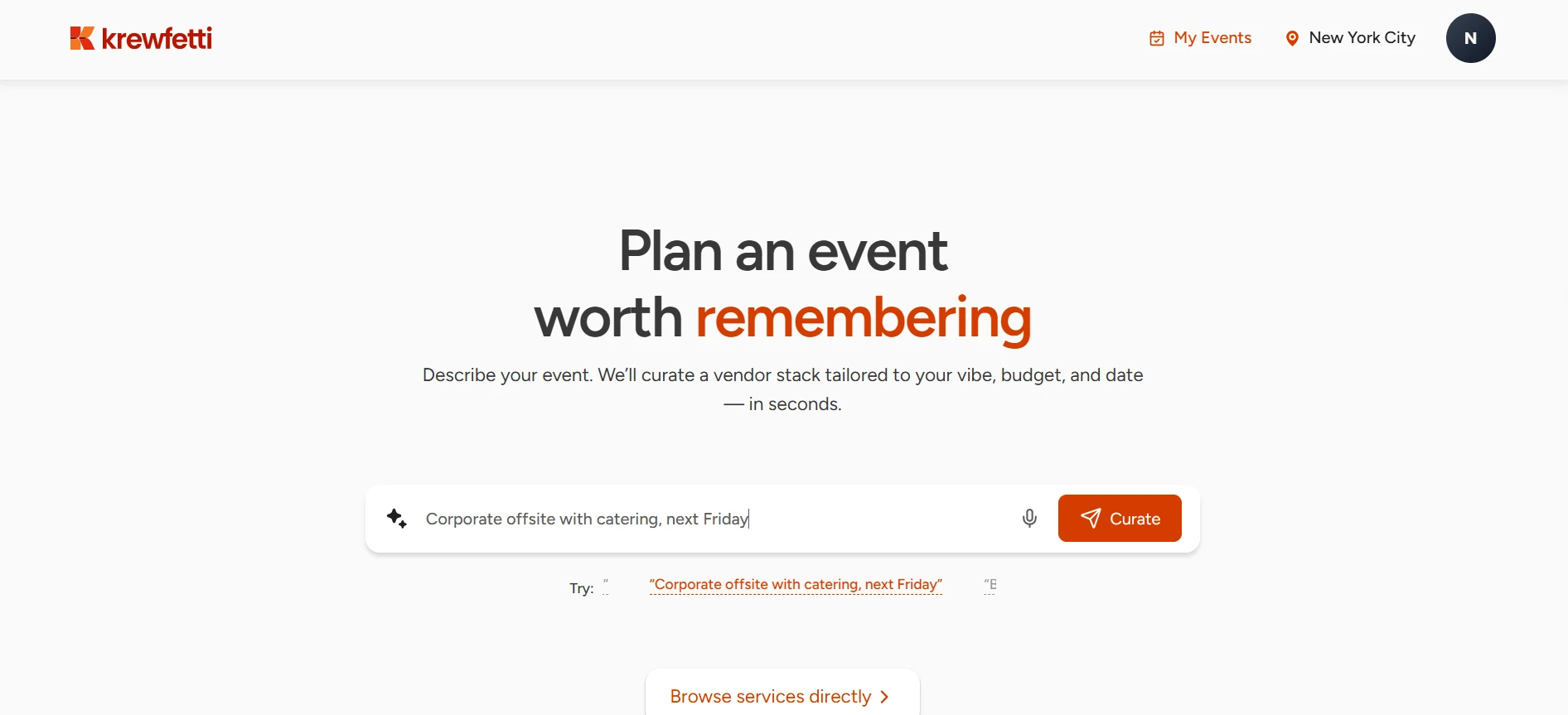 Krewfetti home page: Plan an event worth remembering, with one describe-your-event input, a Curate button, suggested prompts and a link to browse services directly
